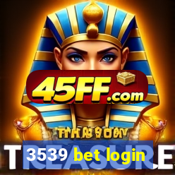 3539 bet login